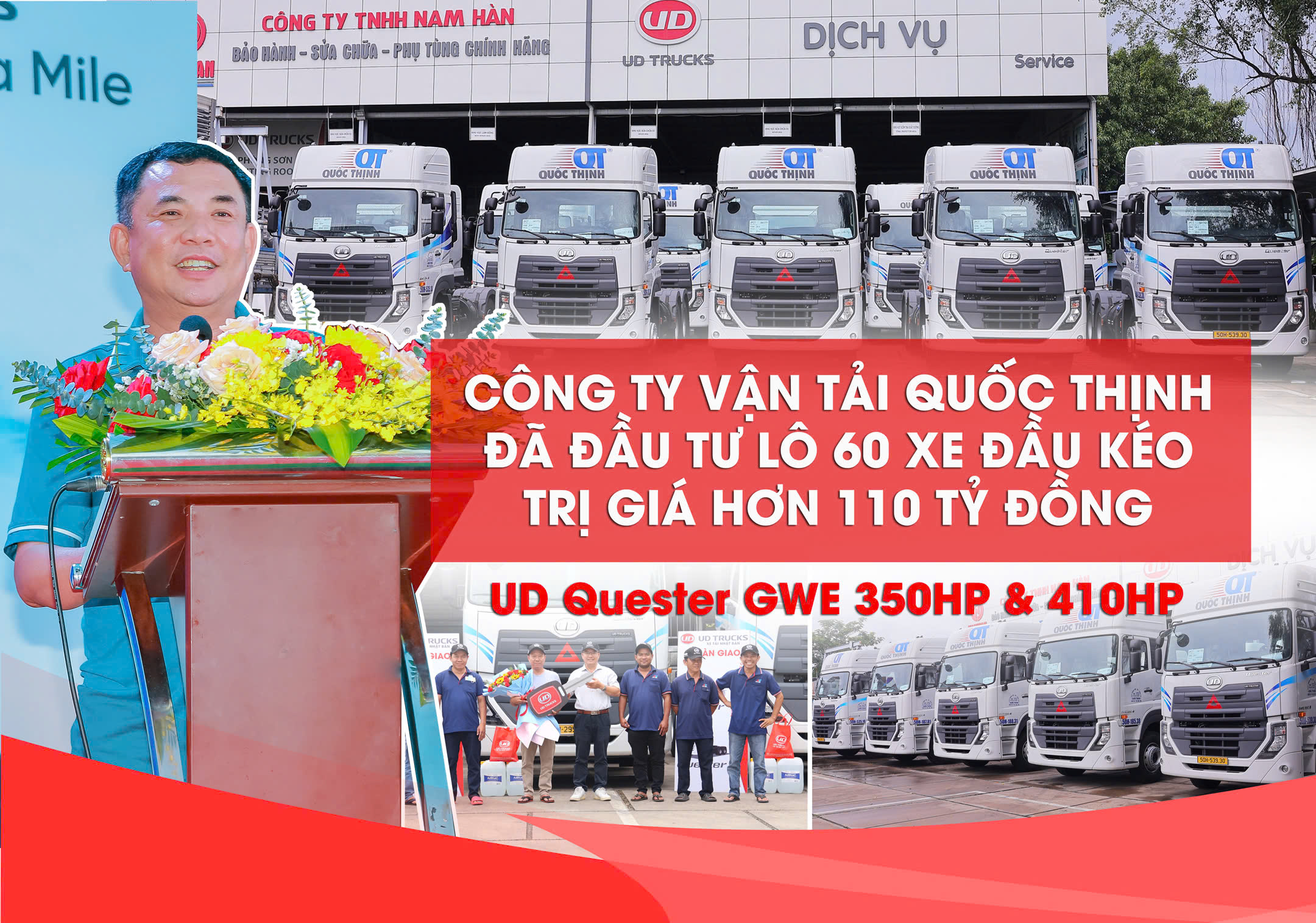 CÔNG TY VẬN TẢI QUỐC THỊNH ĐÃ ĐẦU TƯ LÔ 60 XE ĐẦU KÉO TRỊ GIÁ HƠN 110 TỶ ĐỒNG UD QUESTER GWE 350HP & 410HP